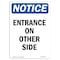 Signmission OSHA Notice, 5" Height, Entrance On Other Side Sign, 5" X 3.5", Portrait OS-NS-D-35-V-12105 - alternate 1